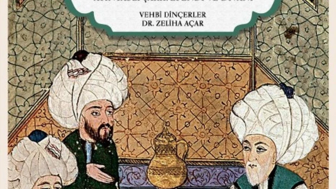 'Ayıntablı Şakir Efendi'nin Enis'ül Uşşak Divanı' adlı eser yayımlandı