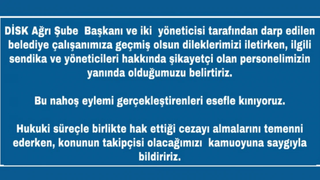 Ağrı Belediyesi'nden kınama