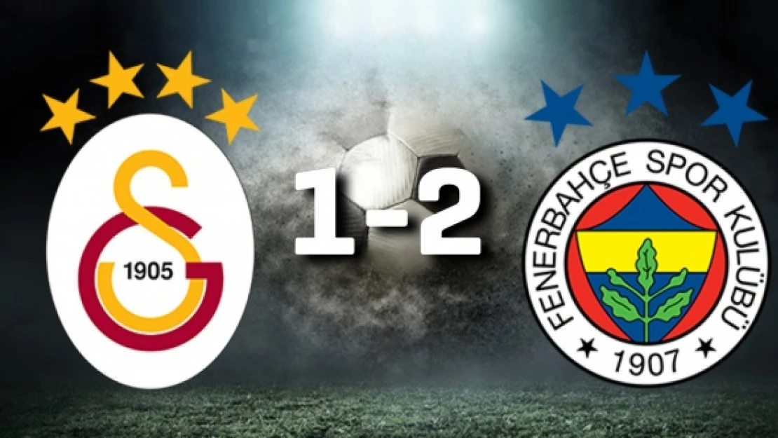 Galatasaray: 1 - Fenerbahçe: 2