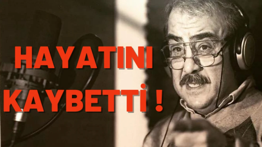 Sezai Aydın hayatını kaybetti!