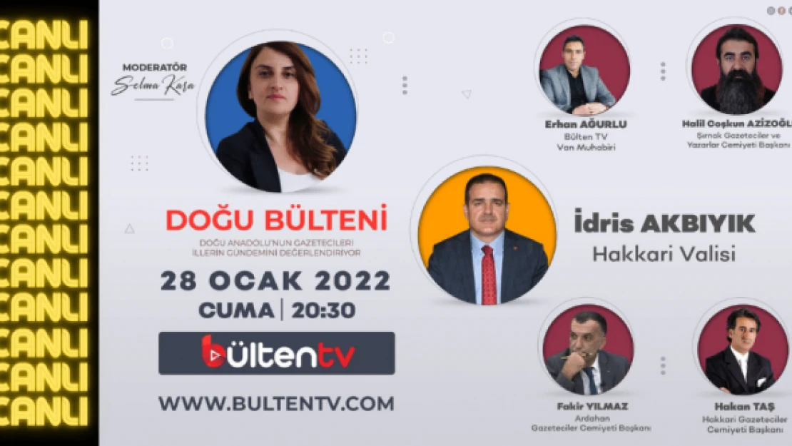 'DOĞU BÜLTENİ' BAŞLADI...