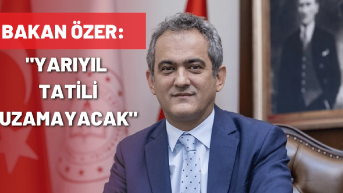 Yarıyıl tatili uzayacak mı?