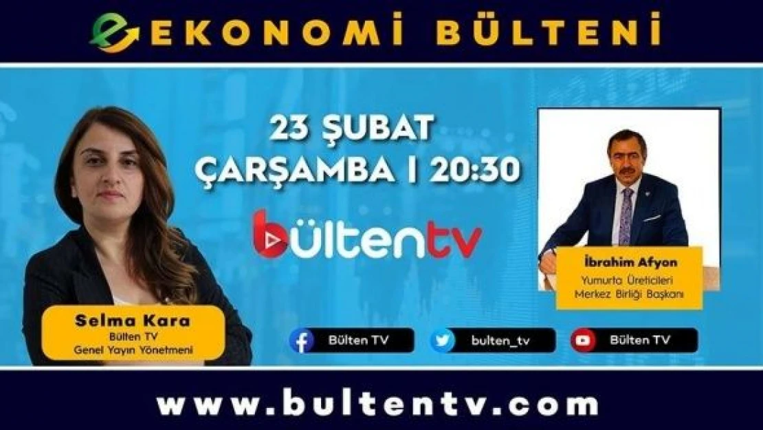 'EKONOMİ BÜLTENİ' BAŞLADI...