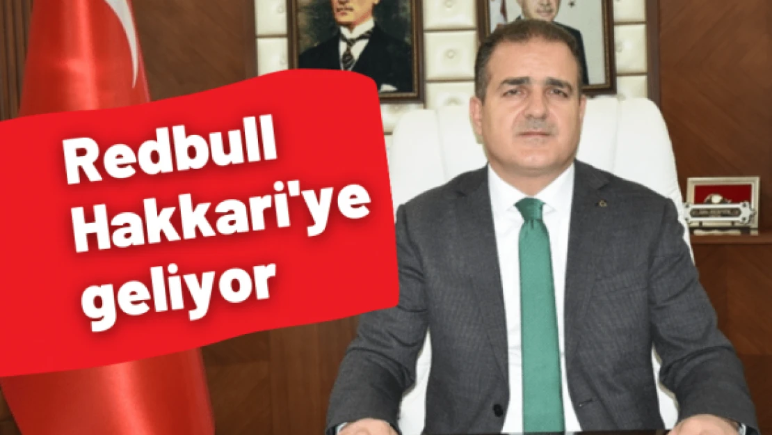 Redbull Hakkari'ye geliyor
