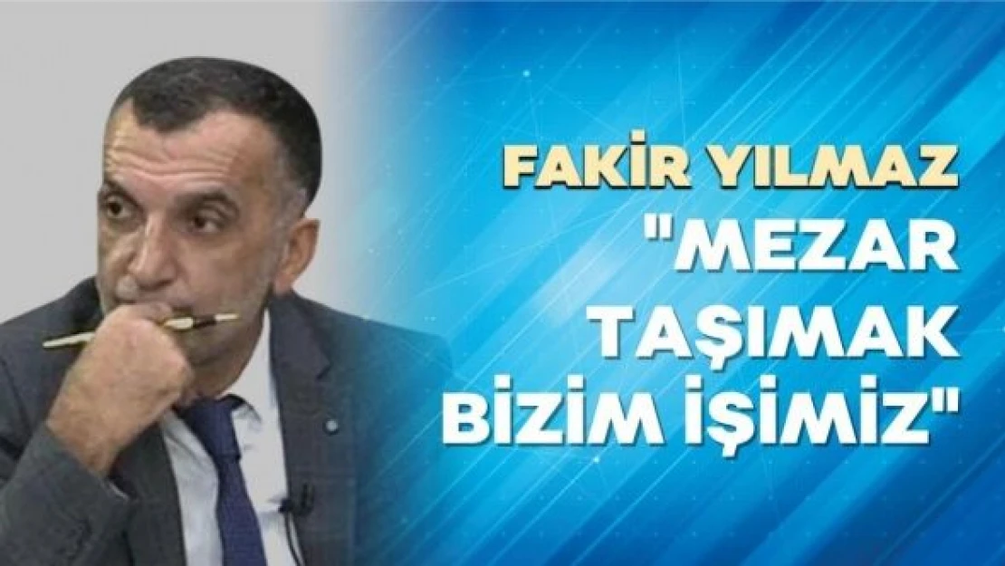 Gazeteci Fakir Yılmaz yazdı