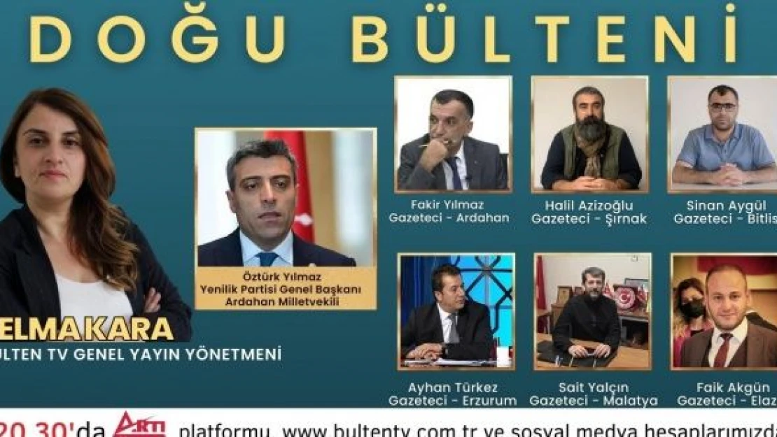 Doğu Bülteni başladı