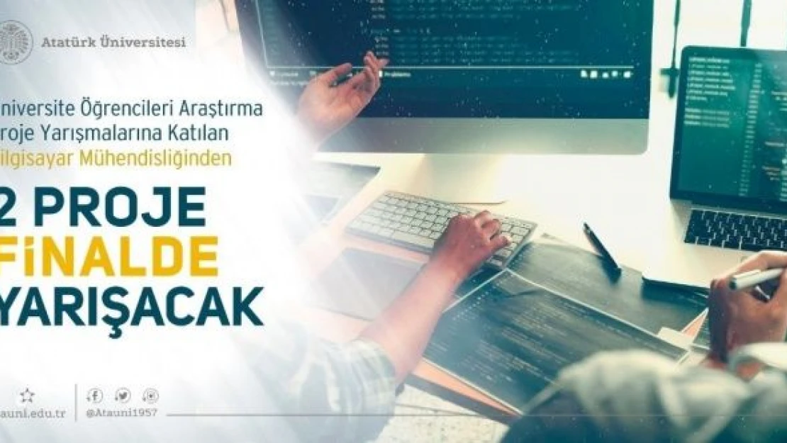 Üniversite Öğrencileri Araştırma Proje Yarışmaları'nda Atatürk Üniversitesi rüzgarı