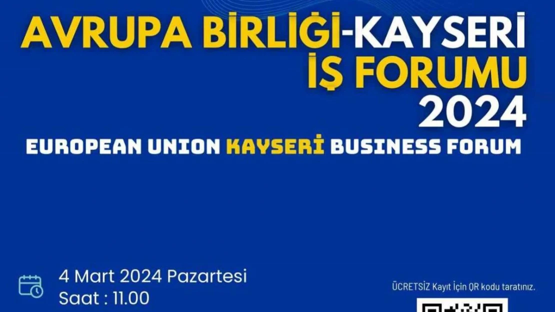 AB'ye üye ülkelerin büyükelçileri Kayseri'ye geliyor