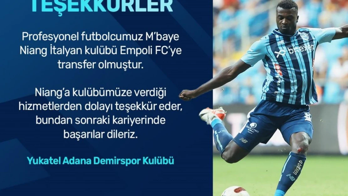 Adana Demirspor'da M'Baye Niang ile yollar ayrıldı