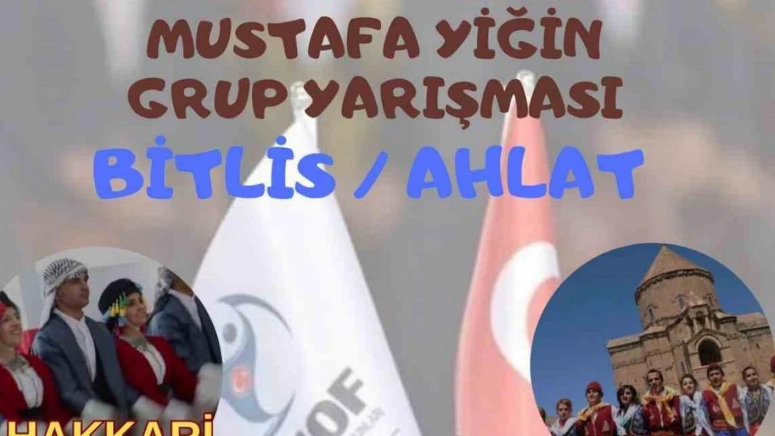 Ahlat'ta 'Kulüpler Arası Halk Oyunları Bölge Yarışması' yapılacak