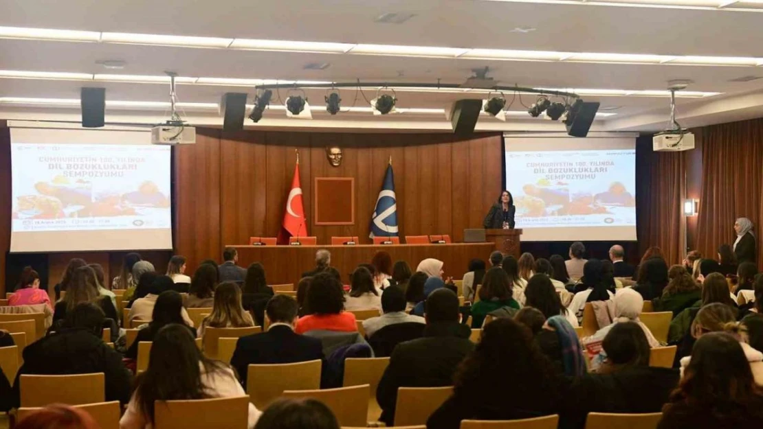 Anadolu Üniversitesi'nde ''Cumhuriyetin 100. Yılında Dil Bozuklukları Sempozyumu' başladı