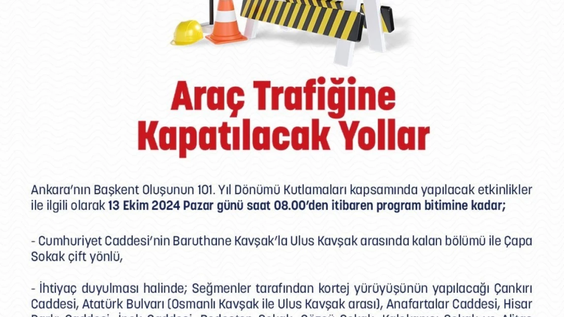 Ankara'da trafiğe kapatılacak yollar belli oldu