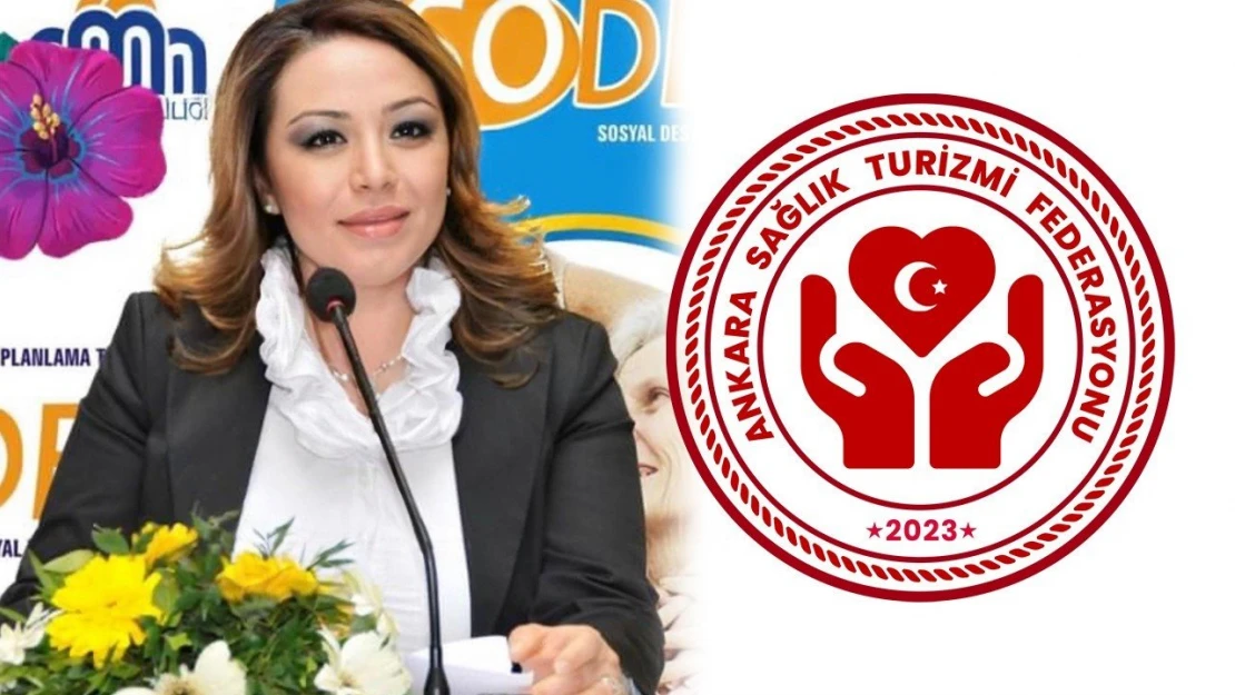 Ankara Sağlık Turizm Federasyonu'nda yeni atamalar