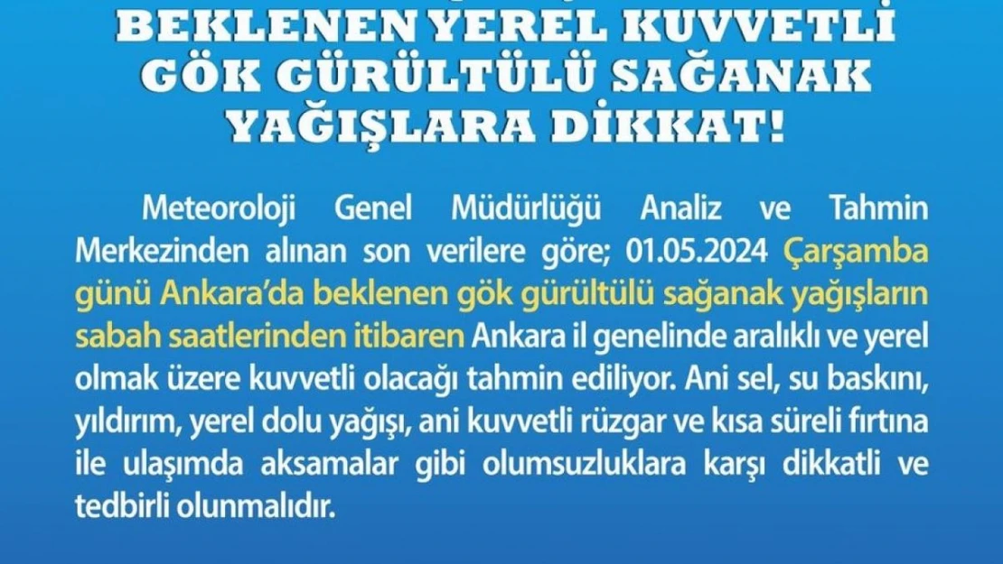 Ankara Valiliğinden yarın için sağanak yağış uyarısı