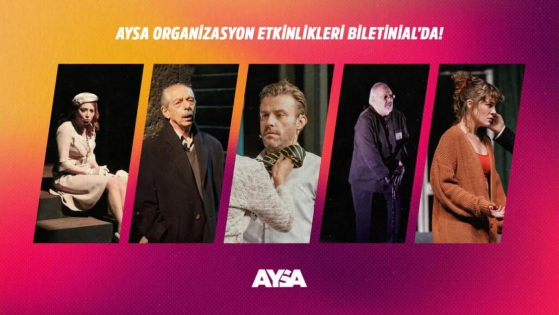 Aysa Organizasyon etkinlikleri Biletinial'da