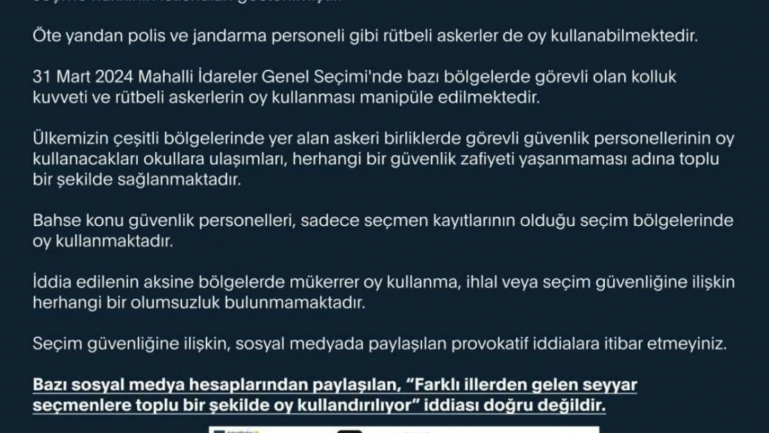 Dezenformasyonla Mücadele Merkezi: 'Farklı illerden gelen seyyar seçmenlere toplu bir şekilde oy kullandırılıyor' iddiası doğru değildir'