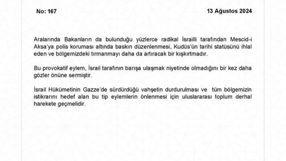 Dışişleri Bakanlığı: 'Mescid-i Aksa'ya baskın düzenlenmesi tırmanmayı daha da artıracak bir kışkırtmadır'