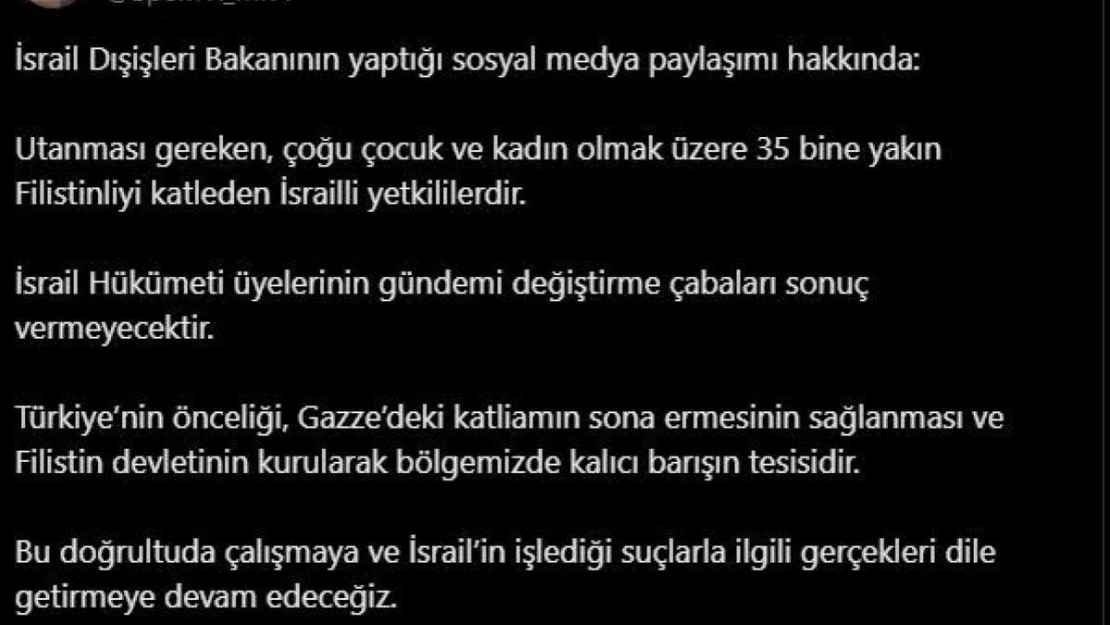 Dışişleri Sözcüsü Keçeli: 'Utanması gereken İsrailli yetkililerdir'