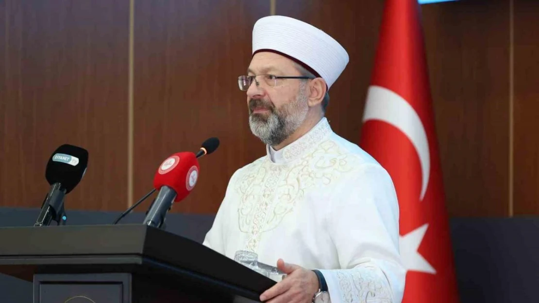 Diyanet İşleri Başkanı Prof. Dr.  Erbaş: 'Vatandaşlarımıza doğru dini bilgiyi daha kolay bir şekilde ulaştırmanın yollarını aramalıyız'