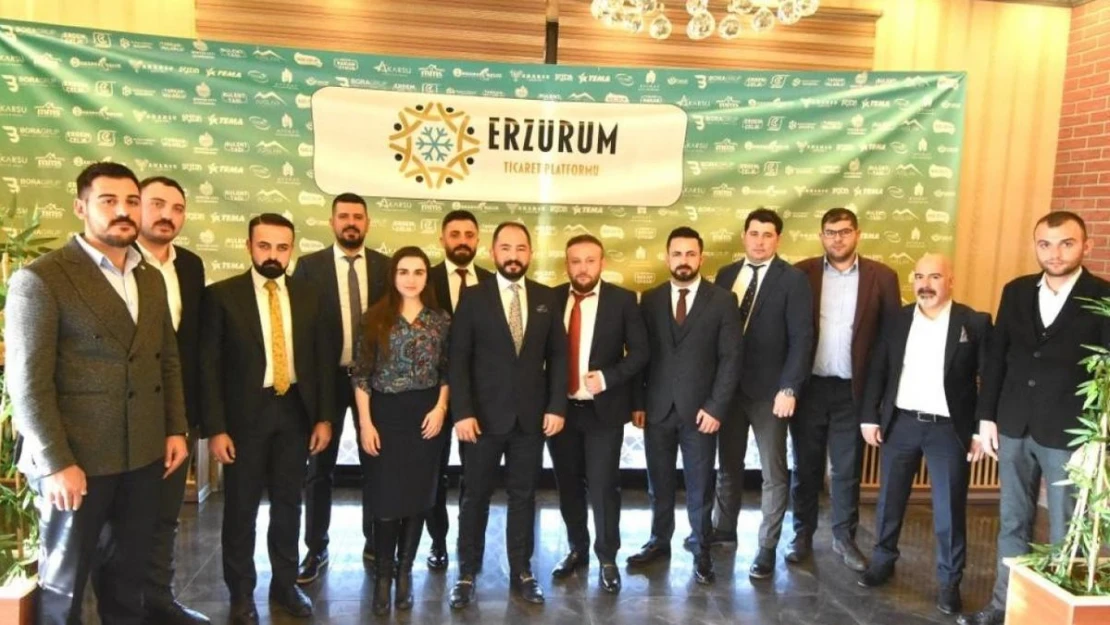 Erzurum Ticaret Platformu kuruldu