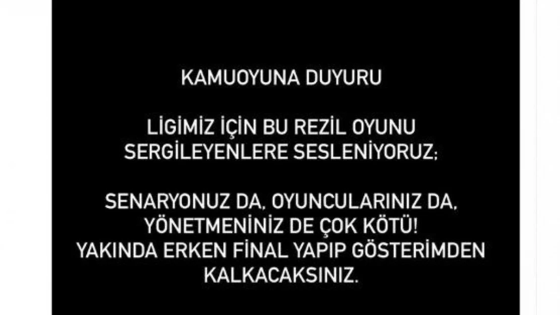 Fatih Karagümrük: 'Yakında erken final yapıp gösterimden kalkacaksınız'