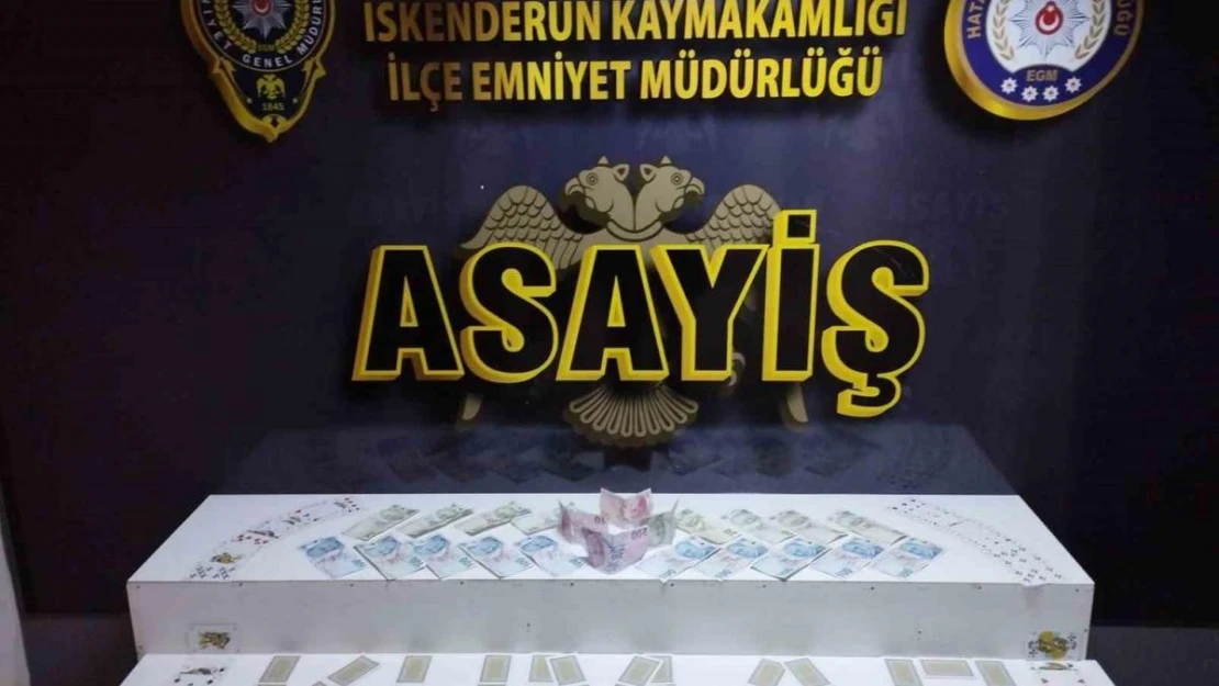 Hatay'da kumar baskınında 28 bin 385 TL para cezası uygulandı