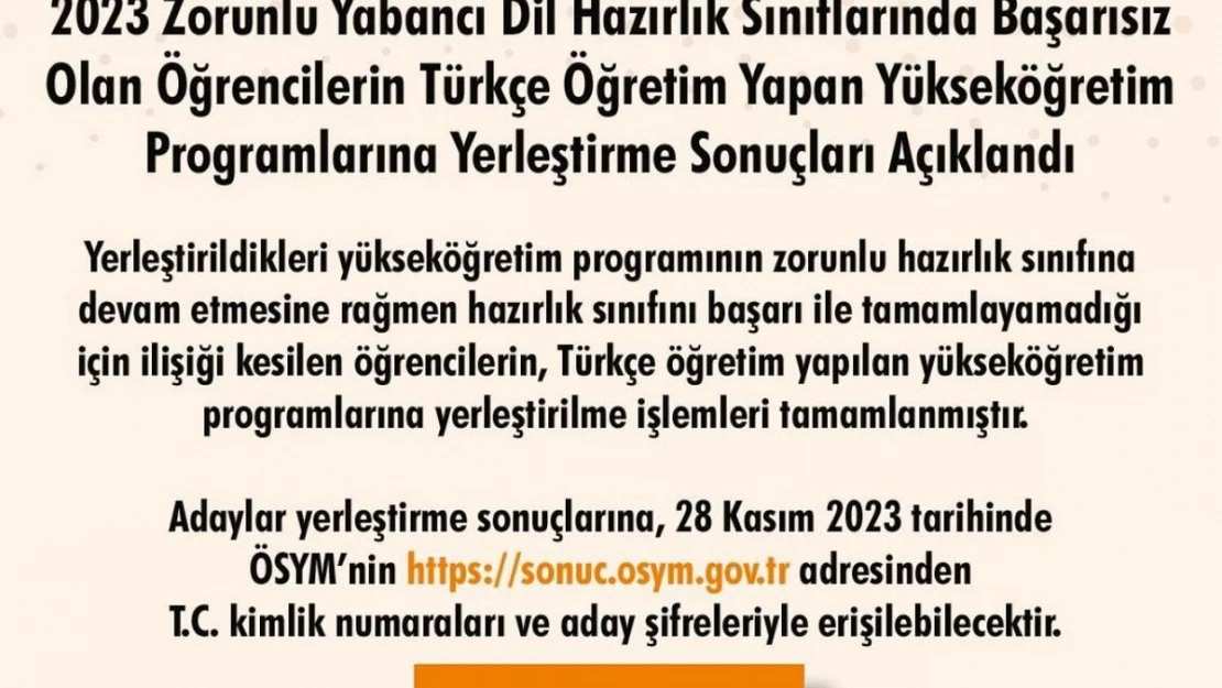 Hazırlık sınıflarındaki başarısız öğrencilerin 'Türkçe programlara yerleştirme' sonuçları açıklandı