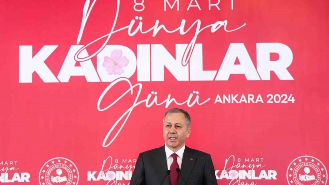 İçişleri Bakanı Yerlikaya: 'Teşkilatlarımızda kadına yönelik şiddetle mücadele alanında faaliyet gösteren birim sayısını bin 267'ye yükselttik'