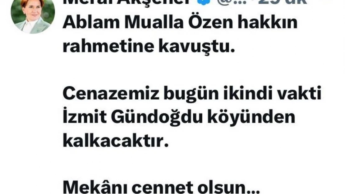 Meral Akşener hayatını kaybeden ablası için Kocaeli'ye geliyor