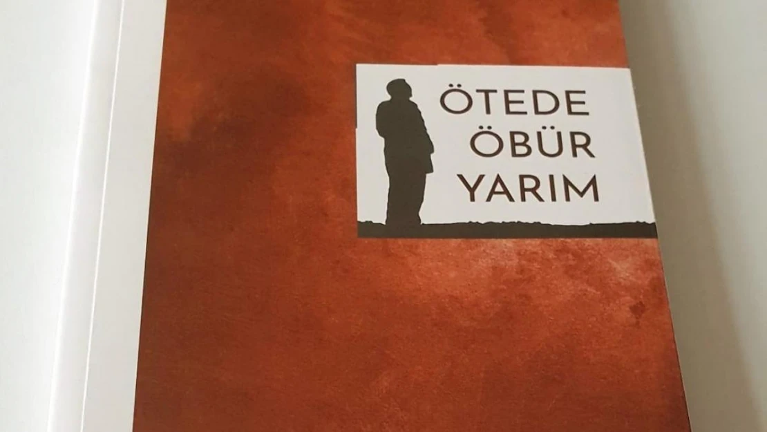 Murat Ertaş'ın 'Ötede Öbür Yarım' kitabı ŞEHİRDER yayınlarından çıktı