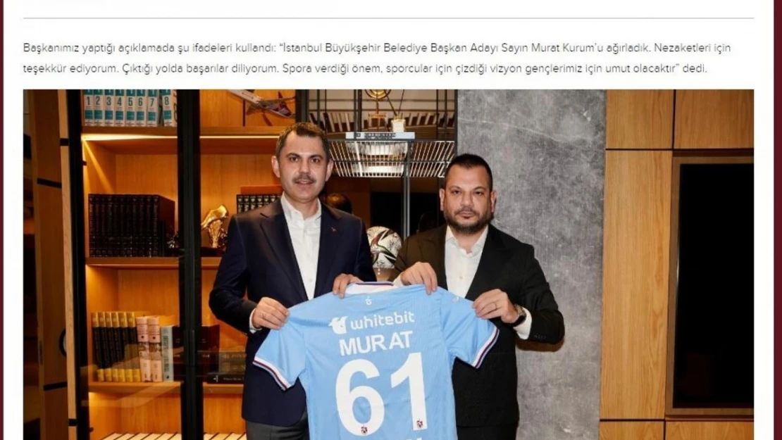 Murat Kurum, Trabzonspor Başkanı Ertuğrul Doğan'ı ziyaret etti