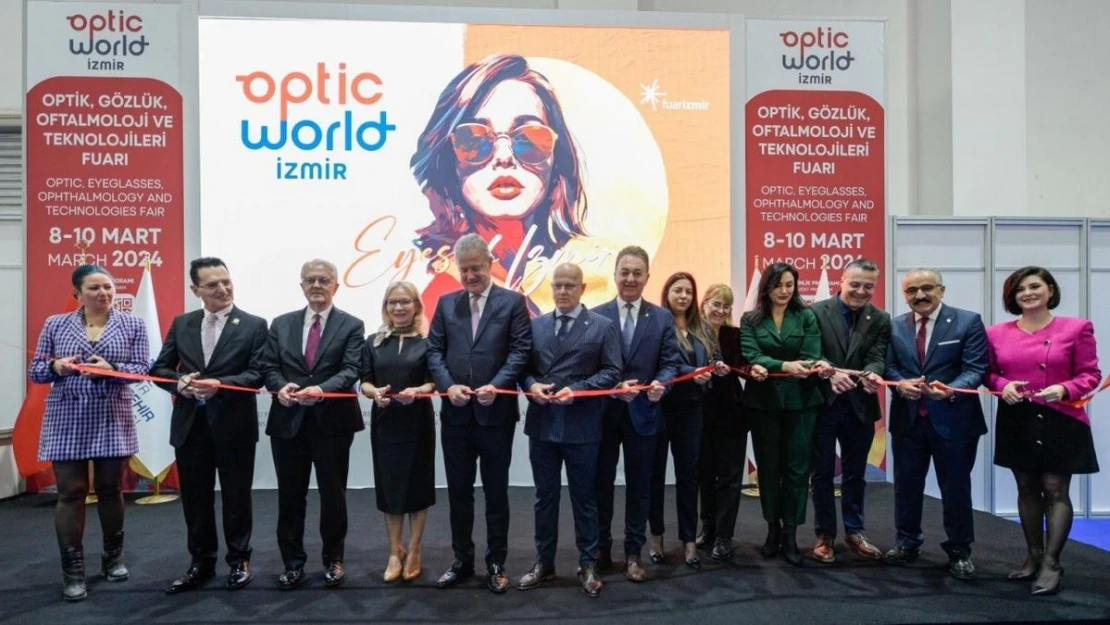 Optic World İzmir Fuarı kapılarını açtı