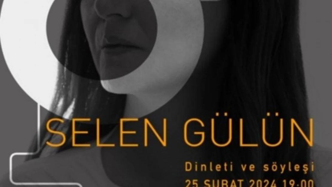 Selen Gülün 25 Şubat'ta Eskişehir'de sevenleri ile buluşacak