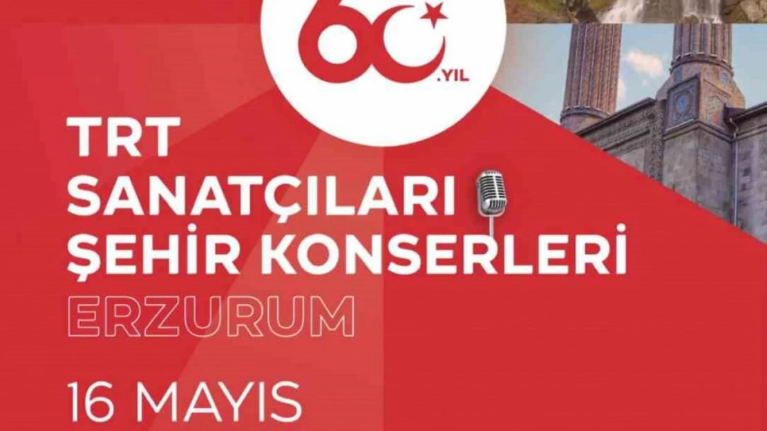 TRT sanatçıları Erzurum'da konser verecek