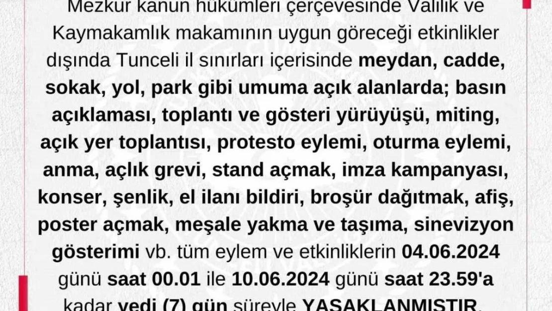 Tunceli'de gösteri ve yürüyüşler 7 gün boyunca yasaklandı