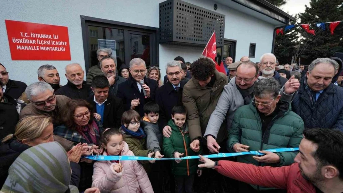 Üsküdar'da İcadiye Mahallesi Muhtarlığı yenilendi