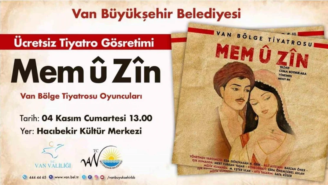 Van Büyükşehir Belediyesi perdelerini Mem û Zîn için açıyor