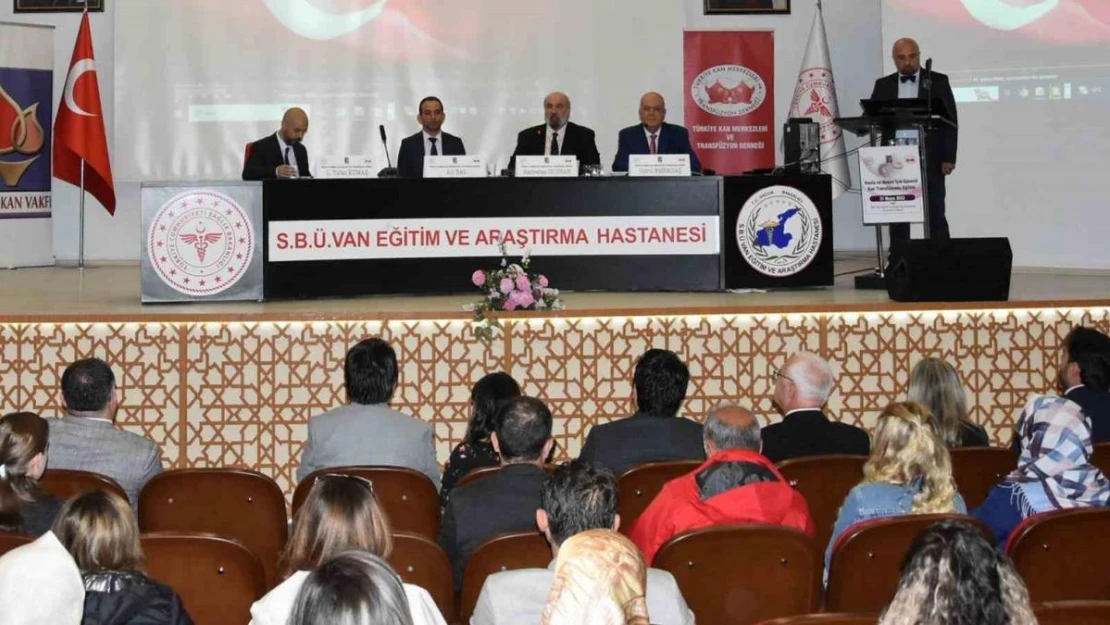 Van'da 'Hasta ve Hekim İçin Güvenli Kan Transfüzyonu' eğitim semineri