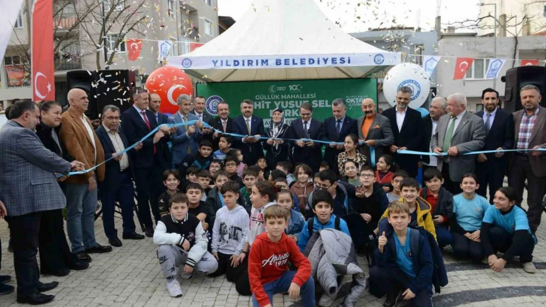 Yıldırım'da Şehit Yusuf Sel Parkı hizmete açıldı