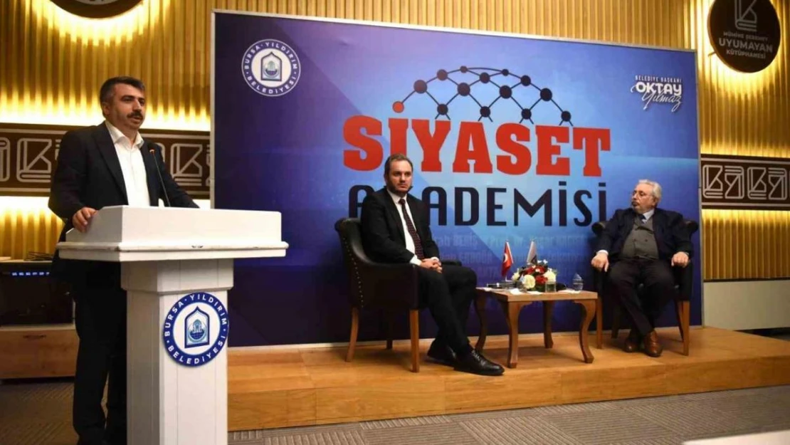 Yıldırım Siyaset Akademisi başladı