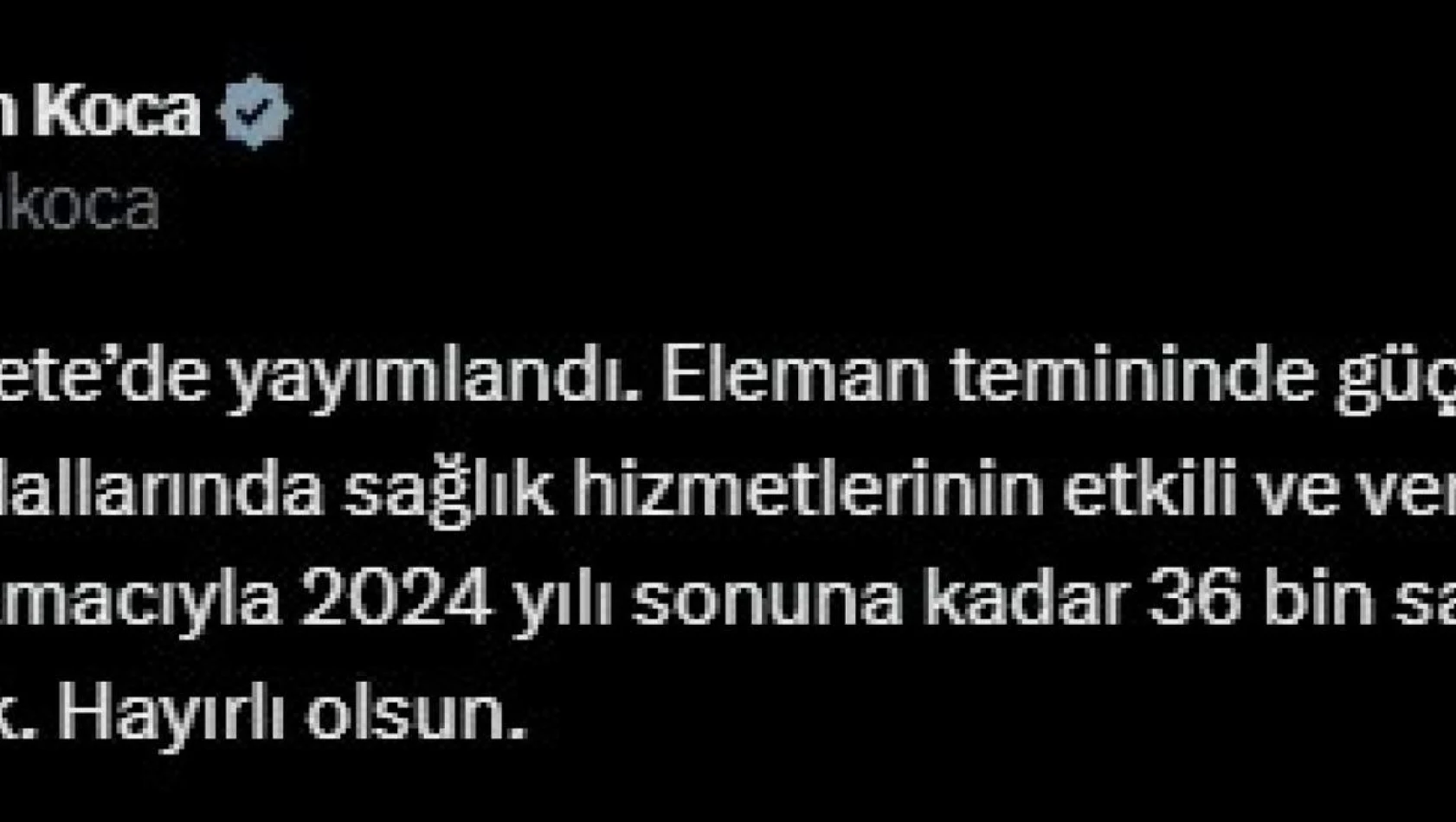 Bakan Koca: '2024 yılı sonuna kadar 36 bin sağlık personeli istihdam edilecek'