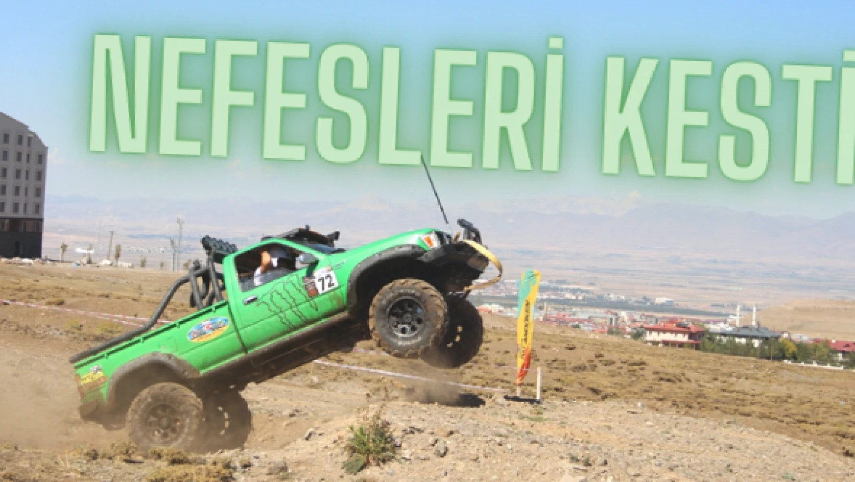 Erzurum'da Off- Road yarışları başladı