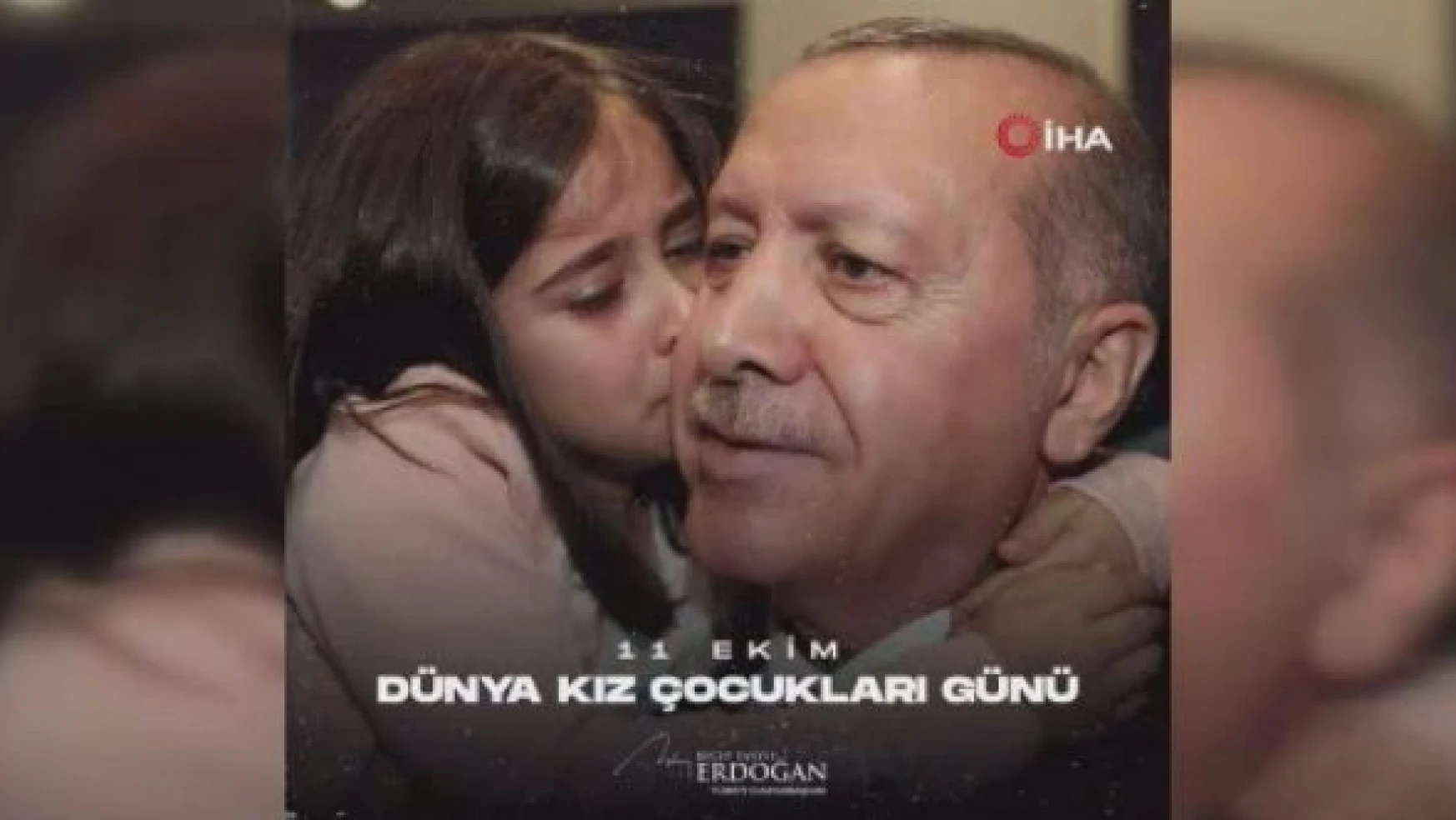 Cumhurbaşkanı Erdoğan'dan Dünya Kız Çocukları Günü Paylaşımı