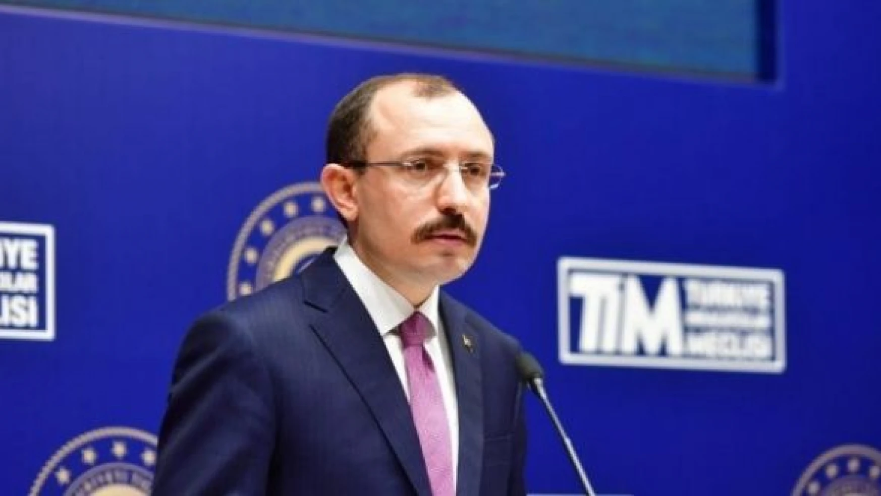 Ticaret Bakanı Muş dış ticaret açığının gerilediği açıklamasında bulundu