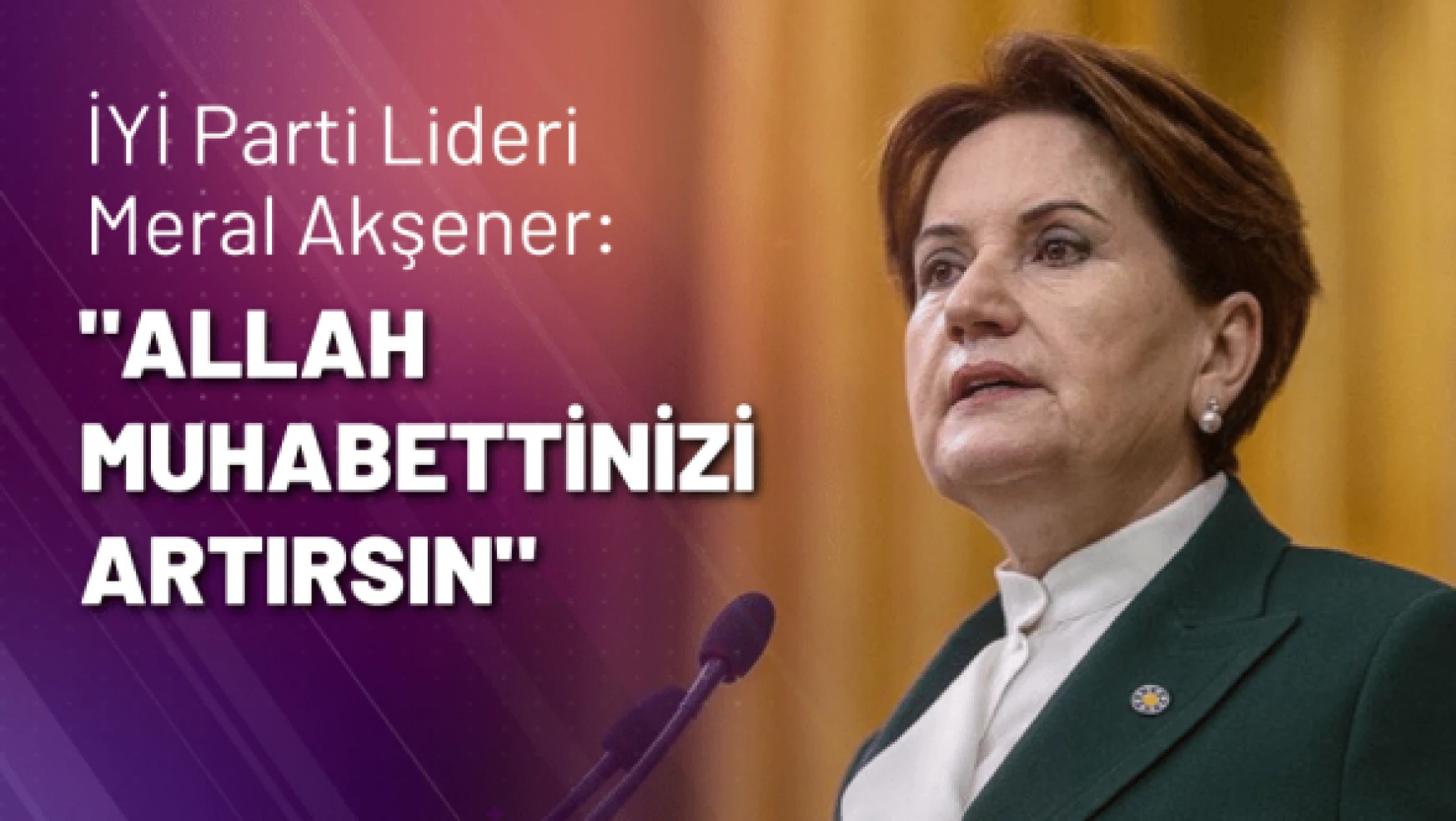 Cumhurbaşkanı'na İYİ Parti lideri Akşener'den eleştiri!