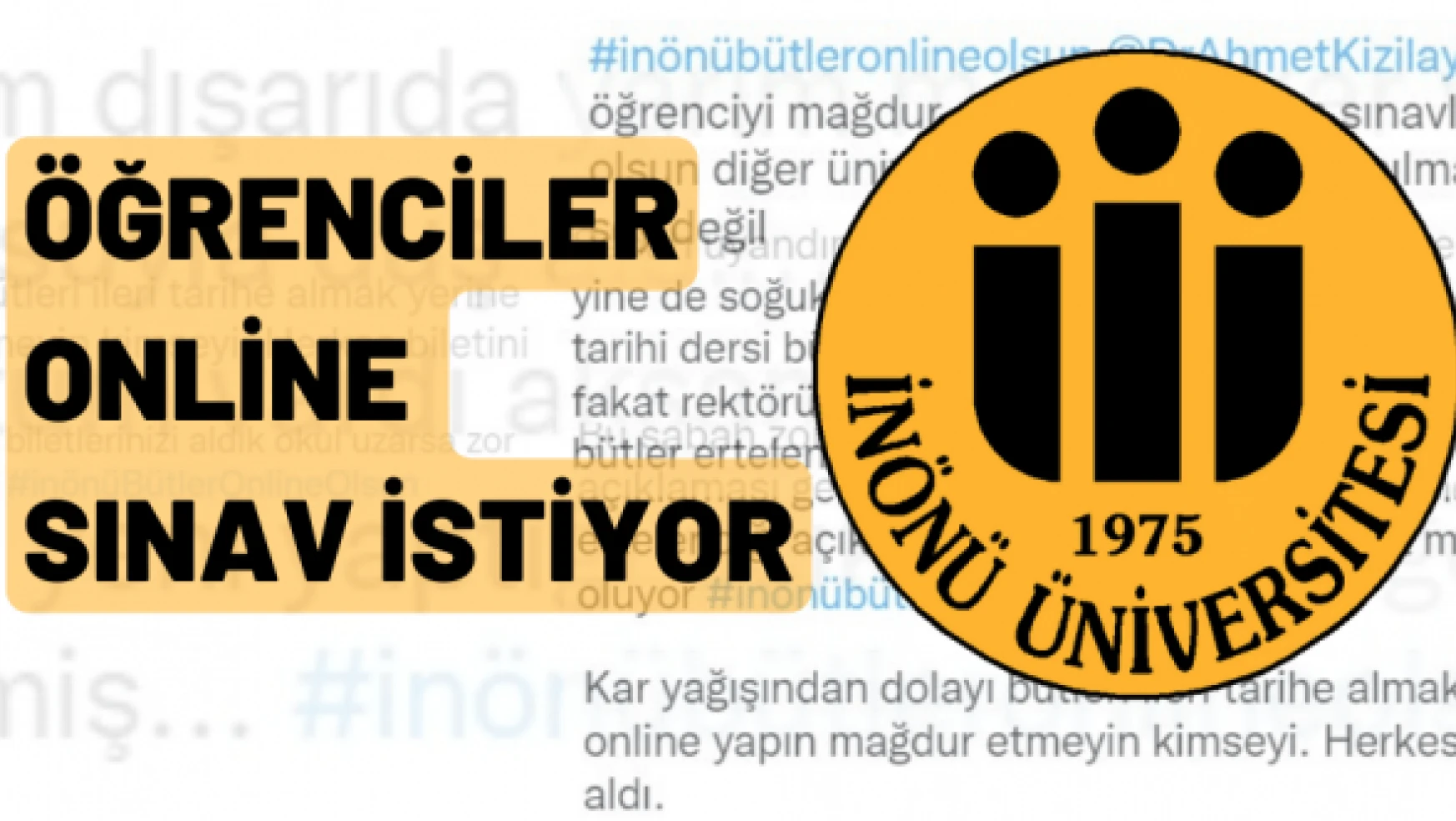 İnönü Üniversitesi öğrencileri online sınav istiyor: #Malatya  #inönübütleronlineolsun