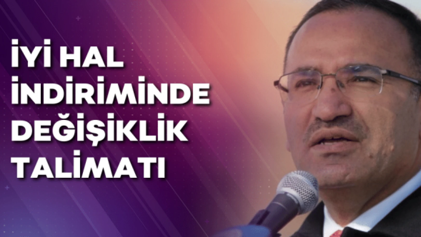 Adalet Bakanı Bozdağ'dan talimat: İyi hal indiriminde değişikliğe gidilecek