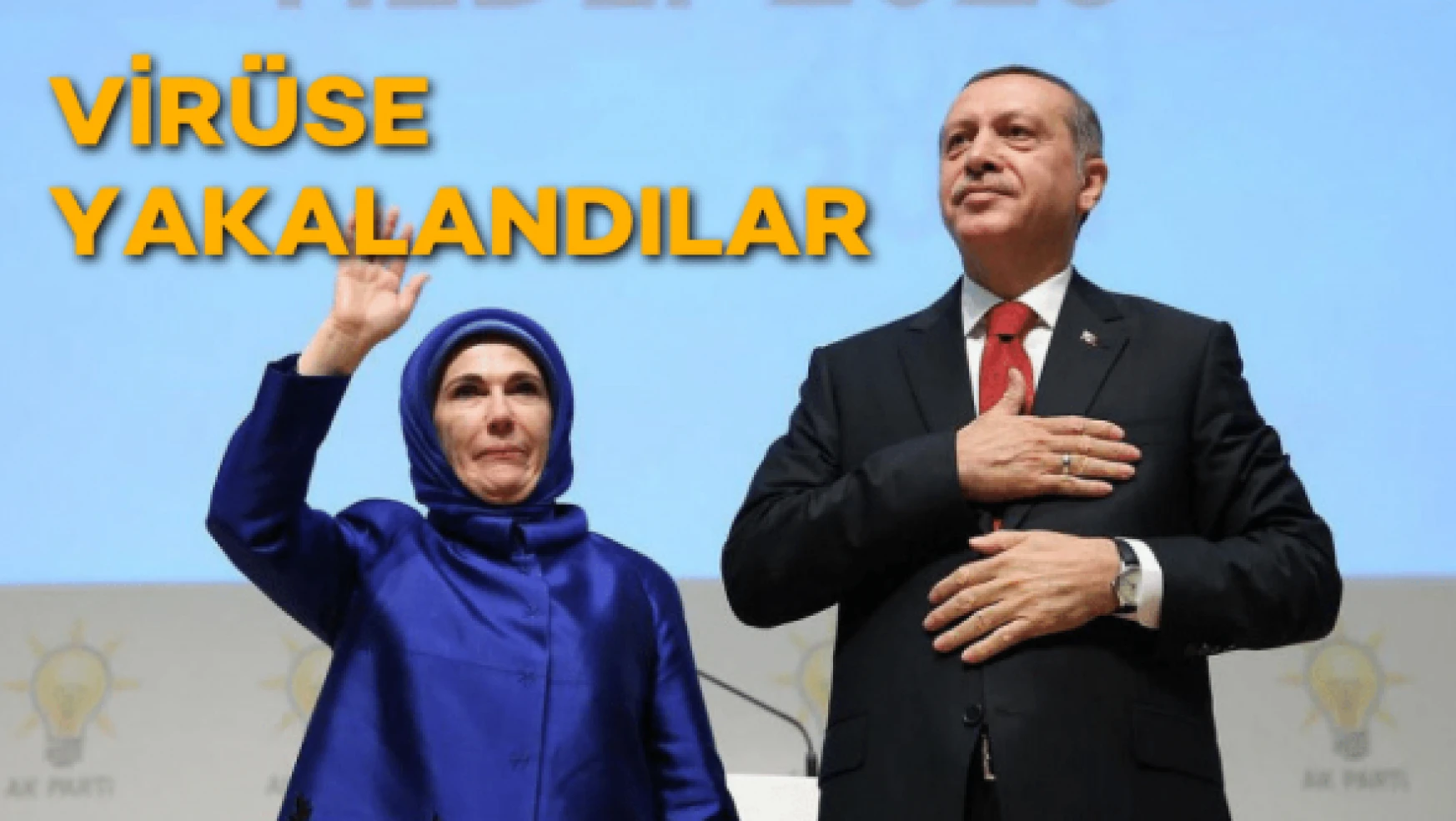Cumhurbaşkanı Erdoğan koronavirüse yakalandı