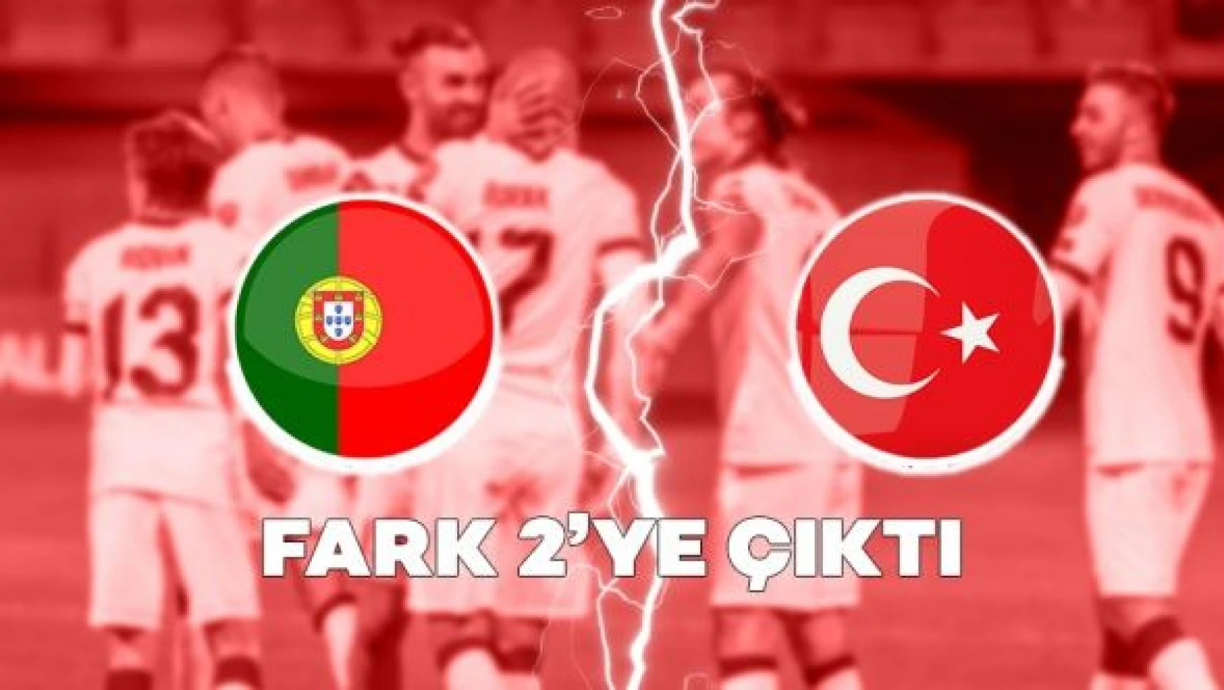 İlk yarı sonucu: Portekiz 2-0 Türkiye