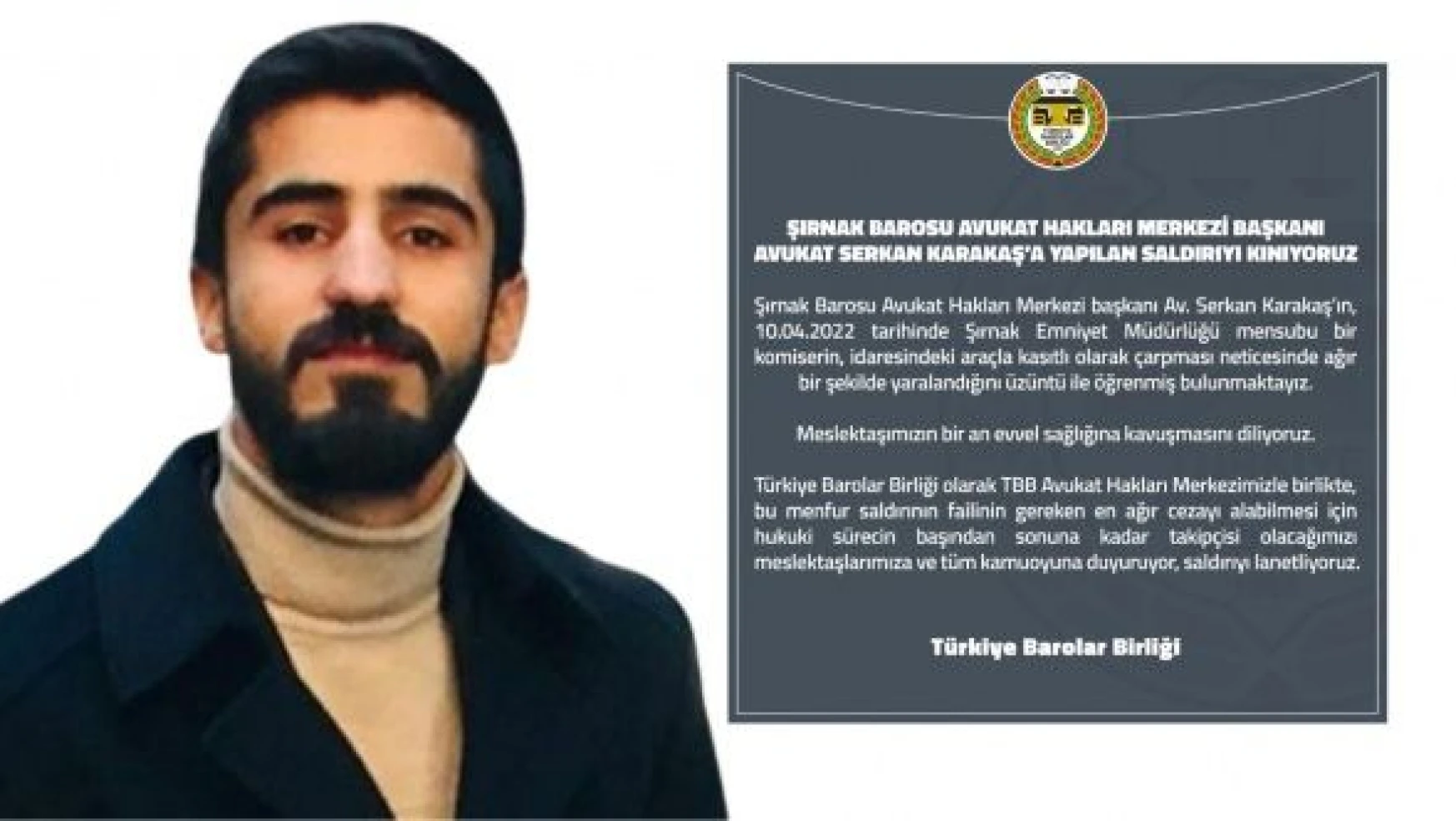 Şırnak'ta bir polisin avukata kasten çarptığı iddia edildi